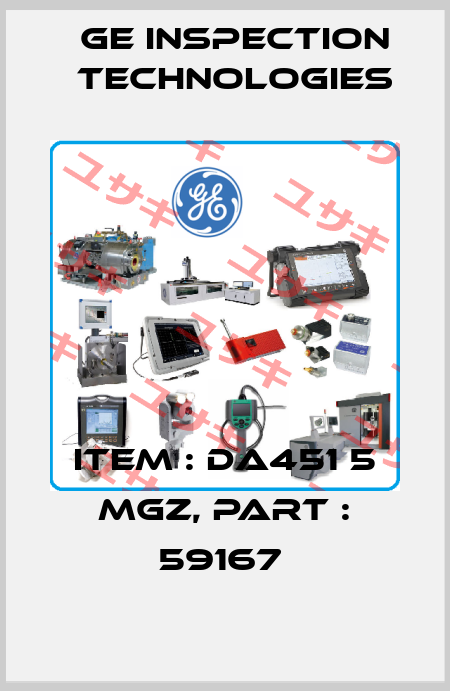 Item : DA451 5 MGz, Part : 59167  GE Inspection Technologies