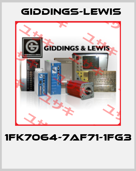 1FK7064-7AF71-1FG3  Giddings-Lewis