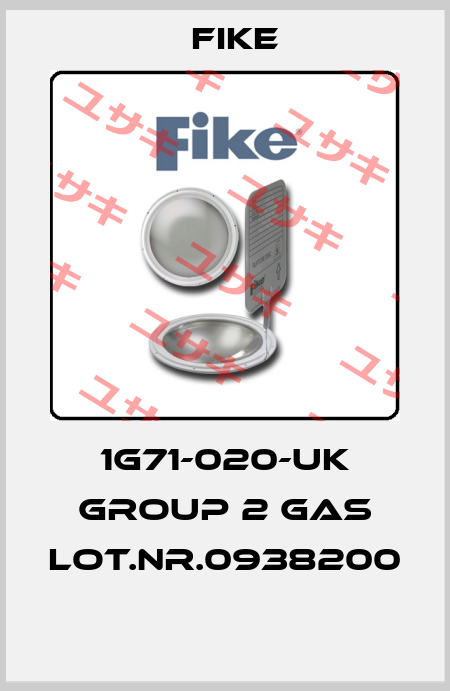1G71-020-UK GROUP 2 GAS LOT.NR.0938200  FIKE