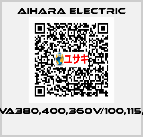 1Q-1KVA380,400,360V/100,115,120V  Aihara Electric