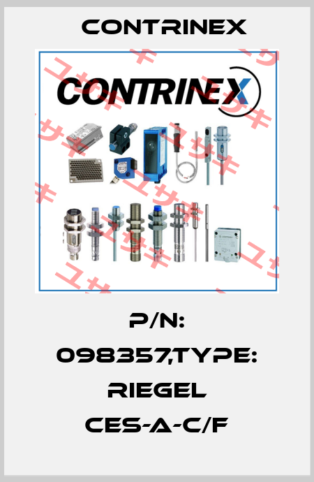 P/N: 098357,Type: RIEGEL CES-A-C/F Contrinex