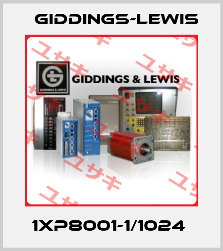 1XP8001-1/1024  Giddings-Lewis