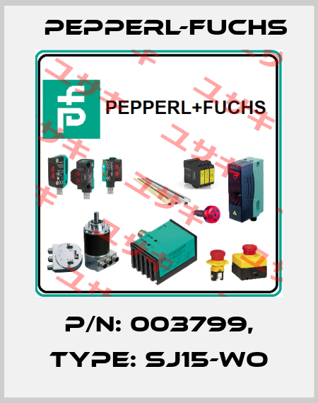 p/n: 003799, Type: SJ15-WO Pepperl-Fuchs