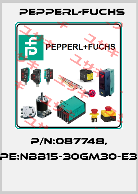 P/N:087748, Type:NBB15-30GM30-E3-V1  Pepperl-Fuchs