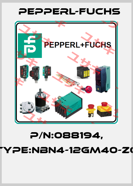 P/N:088194, Type:NBN4-12GM40-Z0  Pepperl-Fuchs