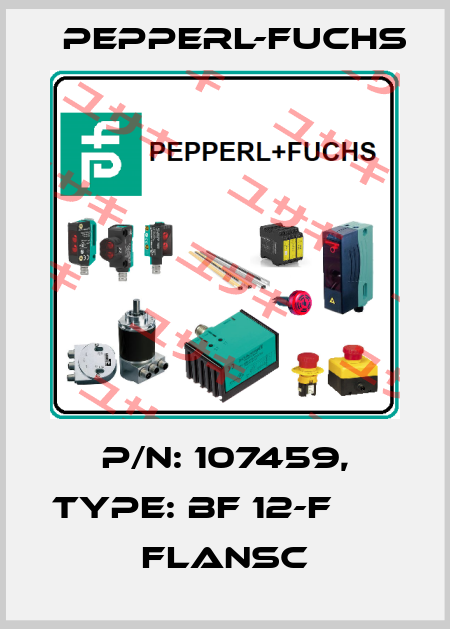 p/n: 107459, Type: BF 12-F                 Flansc Pepperl-Fuchs