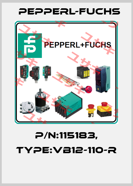P/N:115183, Type:VB12-110-R  Pepperl-Fuchs