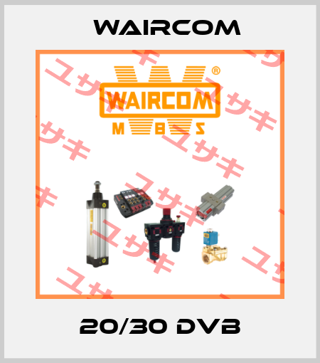 20/30 DVB Waircom