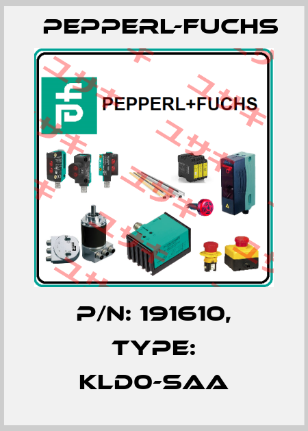 p/n: 191610, Type: KLD0-SAA Pepperl-Fuchs
