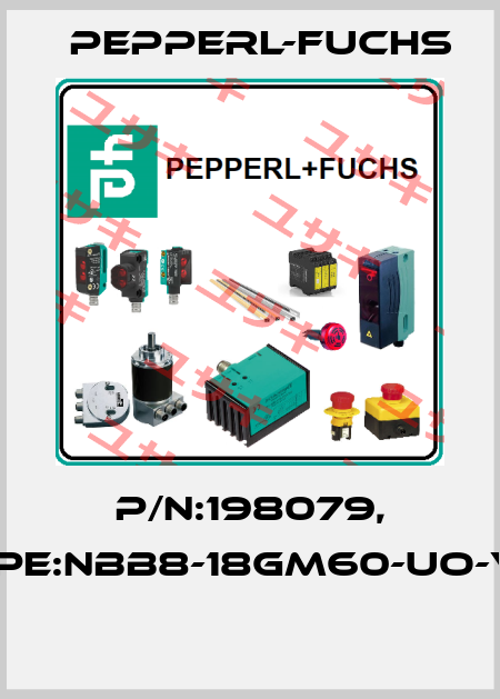 P/N:198079, Type:NBB8-18GM60-UO-V12  Pepperl-Fuchs
