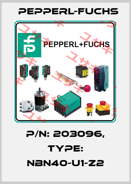 p/n: 203096, Type: NBN40-U1-Z2 Pepperl-Fuchs