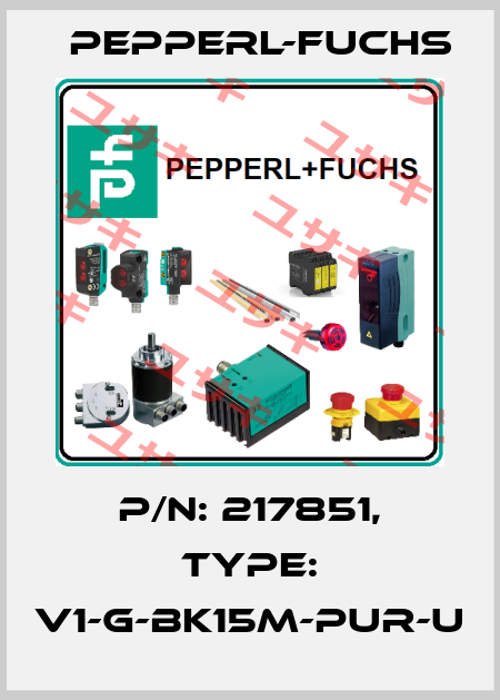 p/n: 217851, Type: V1-G-BK15M-PUR-U Pepperl-Fuchs