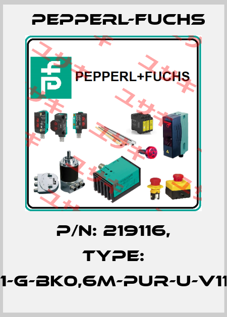p/n: 219116, Type: V11-G-BK0,6M-PUR-U-V11-G Pepperl-Fuchs