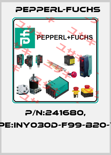 P/N:241680, Type:INY030D-F99-B20-V15  Pepperl-Fuchs