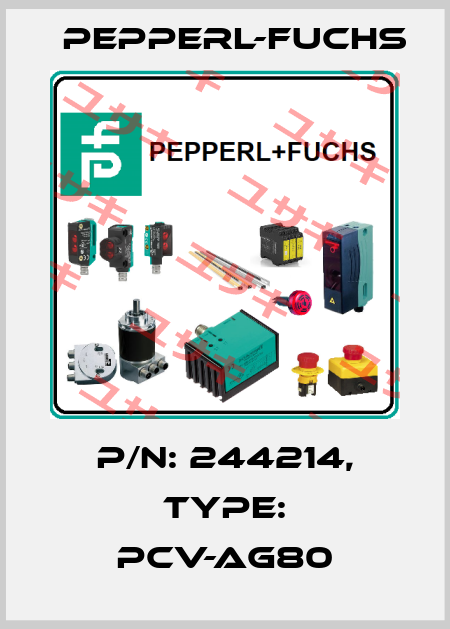 p/n: 244214, Type: PCV-AG80 Pepperl-Fuchs