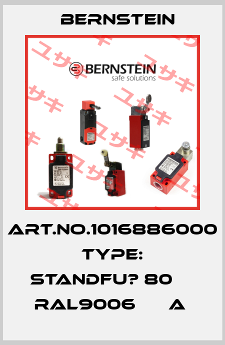 Art.No.1016886000 Type: STANDFU? 80     RAL9006      A  Bernstein
