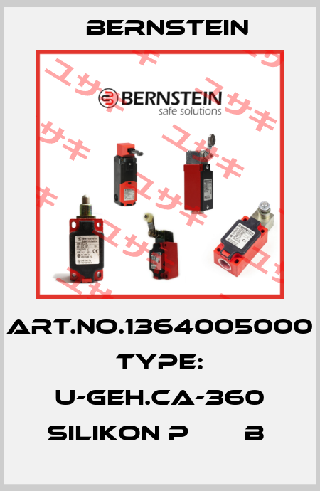 Art.No.1364005000 Type: U-GEH.CA-360 SILIKON P       B  Bernstein