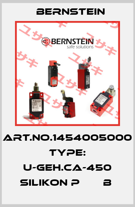 Art.No.1454005000 Type: U-GEH.CA-450 SILIKON P       B  Bernstein