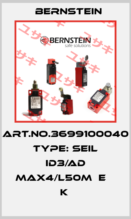 Art.No.3699100040 Type: SEIL ID3/AD MAX4/L50M  E     K  Bernstein