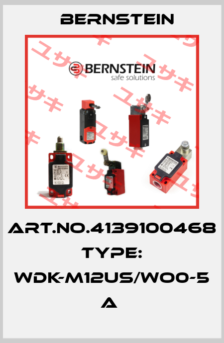 Art.No.4139100468 Type: WDK-M12US/WO0-5              A  Bernstein