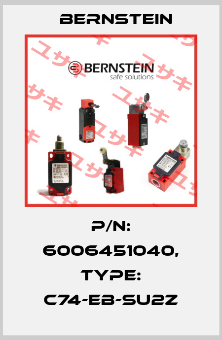 P/N: 6006451040, Type: C74-EB-SU2Z Bernstein