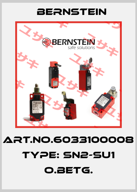 Art.No.6033100008 Type: SN2-SU1 O.BETG. Bernstein