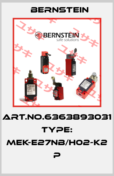 Art.No.6363893031 Type: MEK-E27NB/H02-K2             P Bernstein