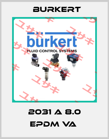 2031 A 8.0 EPDM VA  Burkert