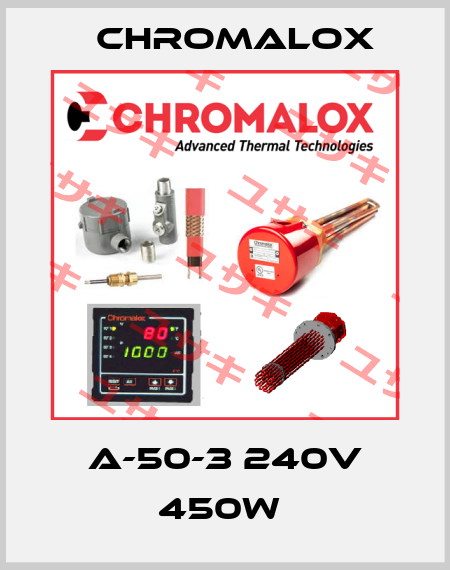A-50-3 240V 450W  Chromalox