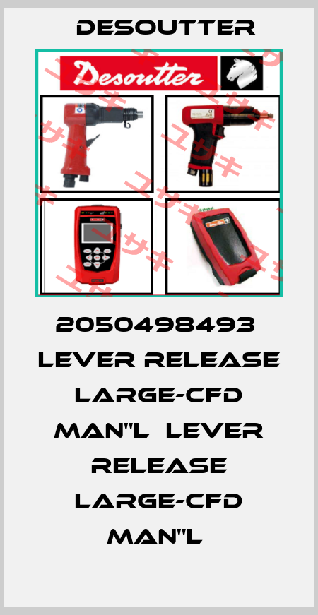 2050498493  LEVER RELEASE LARGE-CFD MAN"L  LEVER RELEASE LARGE-CFD MAN"L  Desoutter