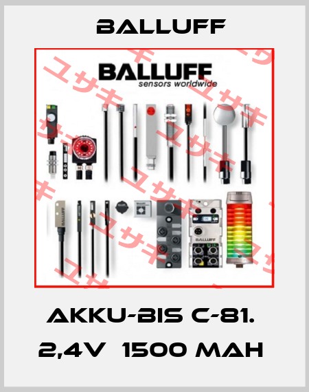 Akku-BIS C-81.  2,4V  1500 MAH  Balluff