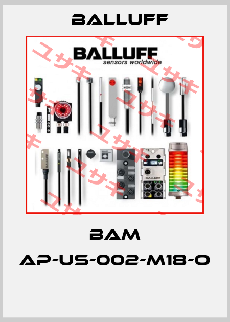 BAM AP-US-002-M18-O  Balluff