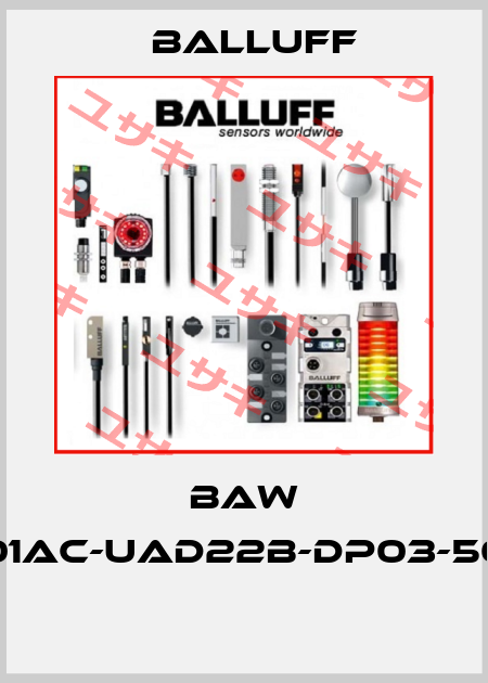 BAW Z01AC-UAD22B-DP03-503  Balluff