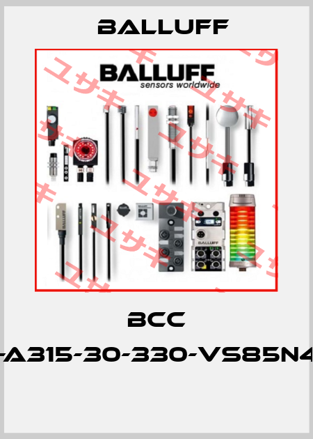 BCC A315-A315-30-330-VS85N4-200  Balluff