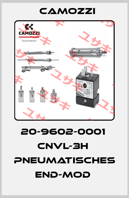 20-9602-0001  CNVL-3H  PNEUMATISCHES END-MOD  Camozzi