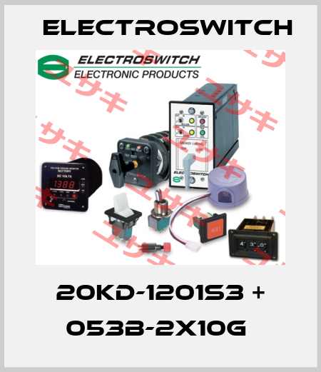 20KD-1201S3 + 053B-2X10G  Electroswitch