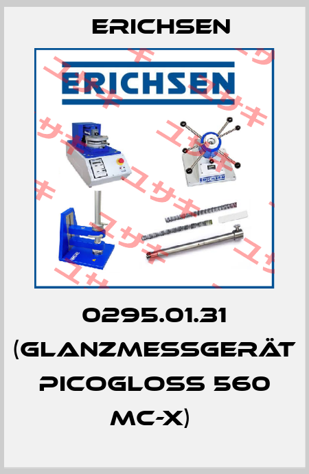0295.01.31 (GLANZMESSGERÄT PICOGLOSS 560 MC-X)  Erichsen