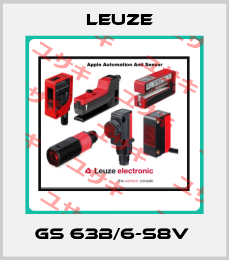 GS 63B/6-S8V  Leuze