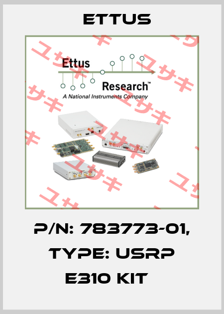 P/N: 783773-01, Type: USRP E310 Kit   Ettus