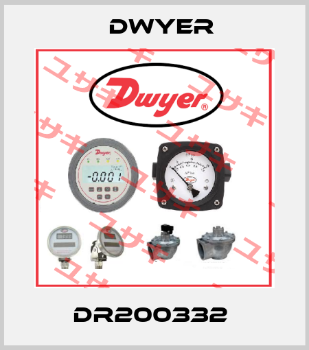 DR200332  Dwyer