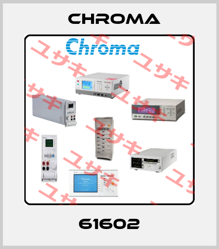 61602 Chroma