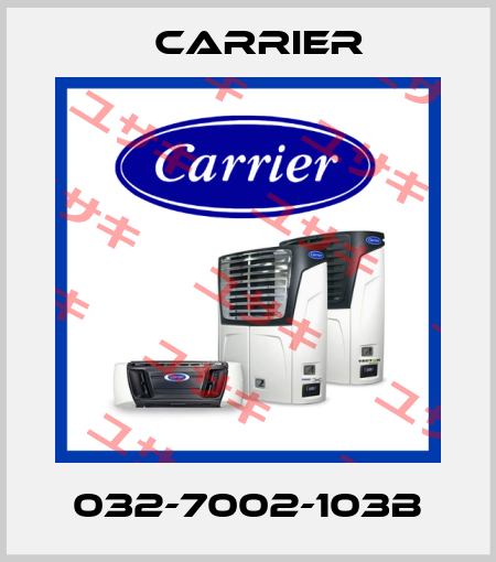 032-7002-103B Carrier