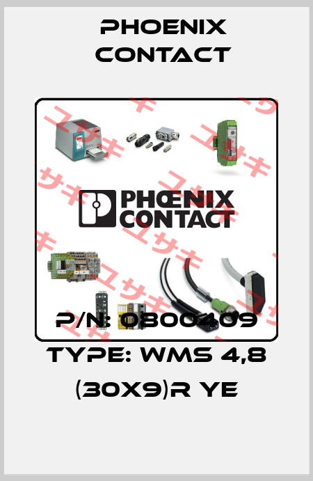 P/N: 0800409 Type: WMS 4,8 (30X9)R YE Phoenix Contact