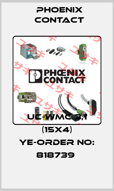 UC-WMC 3,1 (15X4) YE-ORDER NO: 818739  Phoenix Contact