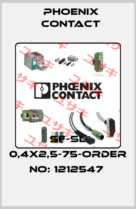 SF-SL 0,4X2,5-75-ORDER NO: 1212547  Phoenix Contact