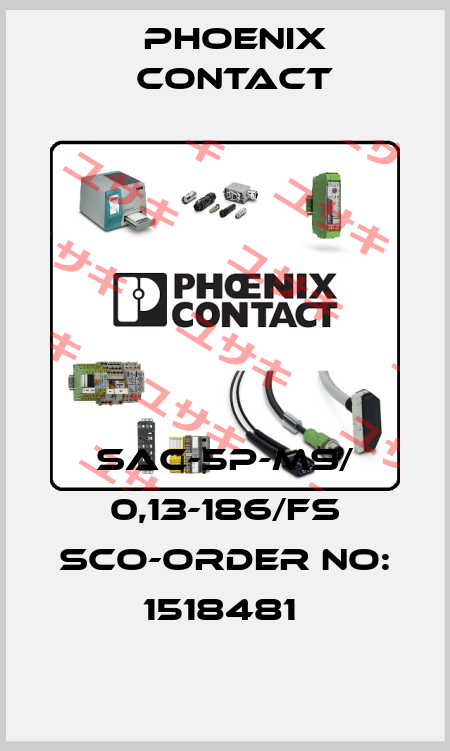 SAC-5P-MS/ 0,13-186/FS SCO-ORDER NO: 1518481  Phoenix Contact