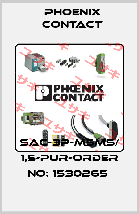 SAC-3P-M5MS/ 1,5-PUR-ORDER NO: 1530265  Phoenix Contact