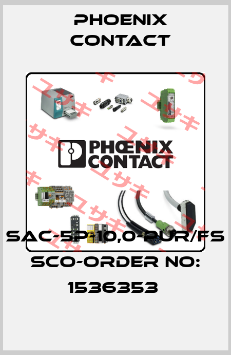 SAC-5P-10,0-PUR/FS SCO-ORDER NO: 1536353  Phoenix Contact