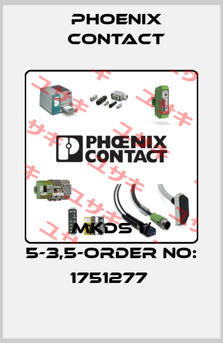 MKDS 1/ 5-3,5-ORDER NO: 1751277  Phoenix Contact