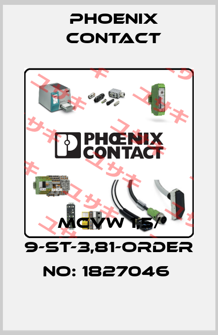 MCVW 1,5/ 9-ST-3,81-ORDER NO: 1827046  Phoenix Contact